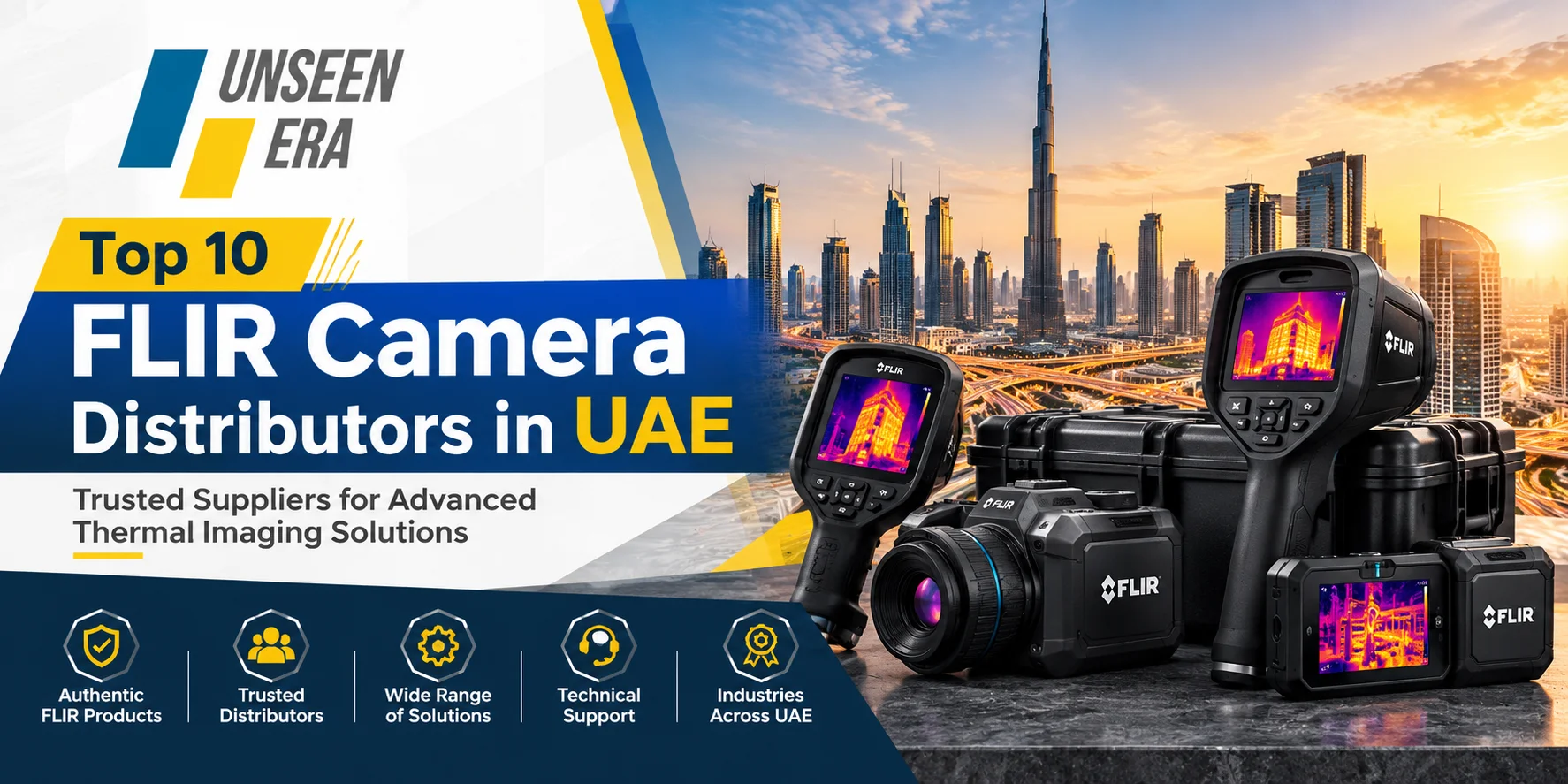 Top 10 FLIR Camera Distributors in UAE | Unseen Era
